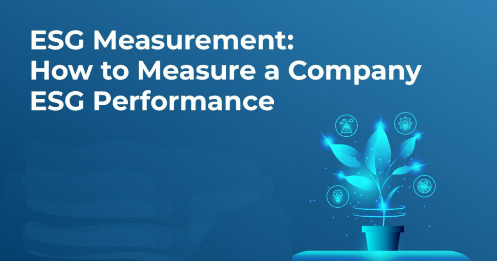 ESG Metrics and Benchmarks: A Roadmap for Measuring Success in Business
